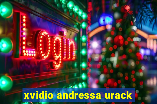 xvidio andressa urack